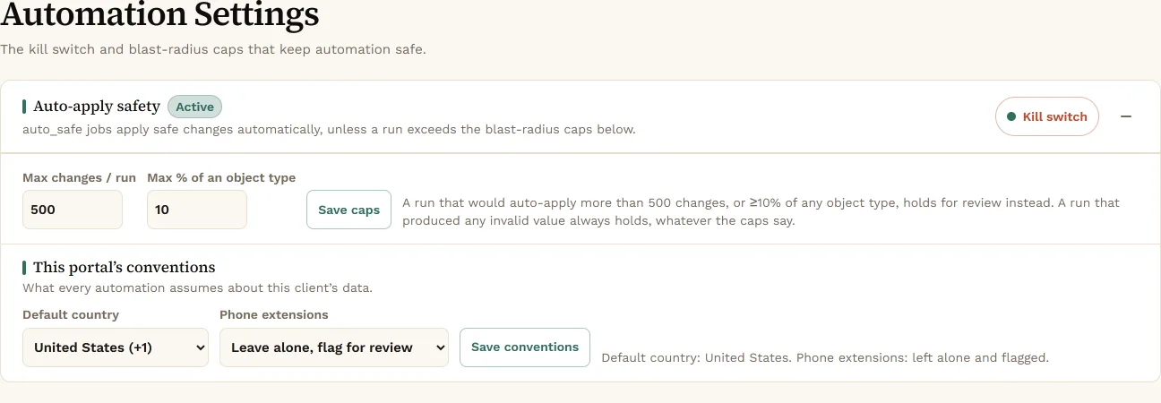 Automation Settings: the Auto-apply safety panel marked Active with a Kill switch button, caps of 500 changes per run and 10 percent of an object type, and portal conventions for default country and phone extensions.